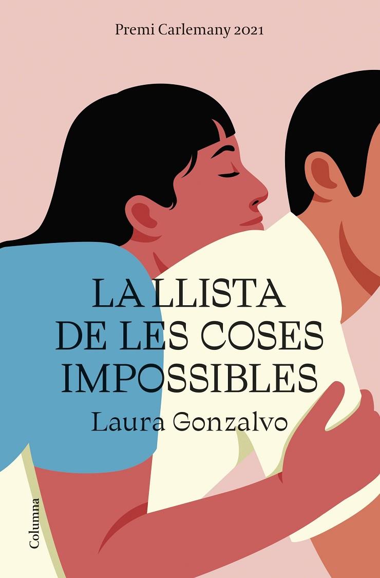 LLISTA DE LES COSES IMPOSSIBLES, LA | 9788466429108 | GONZALVO, LAURA