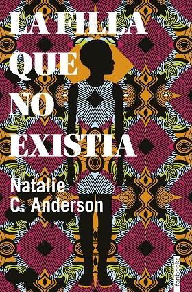 FILLA QUE NO EXISTIA, LA | 9788416716906 | ANDERSON, NATALIE C.