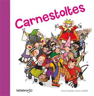 CARNESTOLTES | 9788424645601 | CANYELLES, ANNA - CALAFELL, ROSER