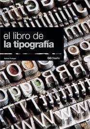 LIBRO DE LA TIPOGRAFIA, EL | 9788425221620 | FRUTIGER, ADRIAN