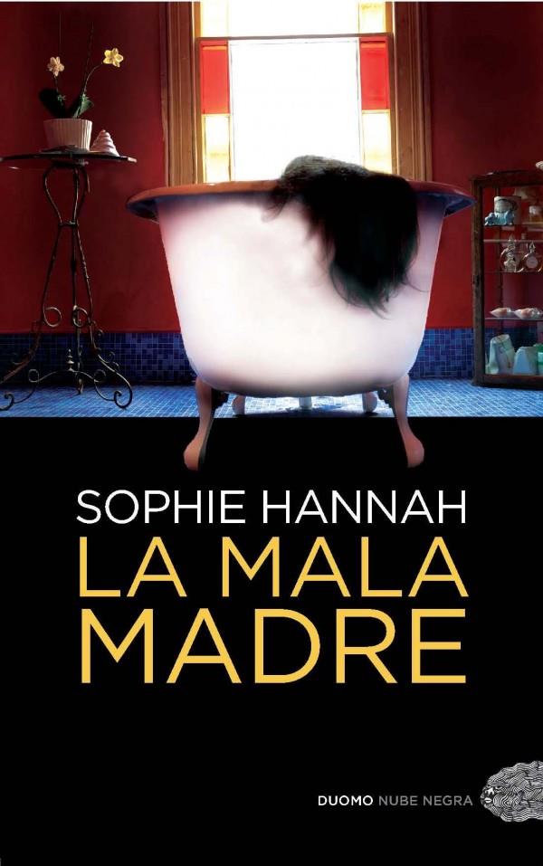 MALA MADRE, LA | 9788492723881 | HANNAH, SOPHIE