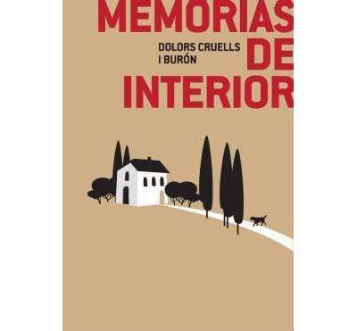 MEMORIAS DE INTERIOR | 9788412626360 | CRUELLS I BURÓN, DOLORS