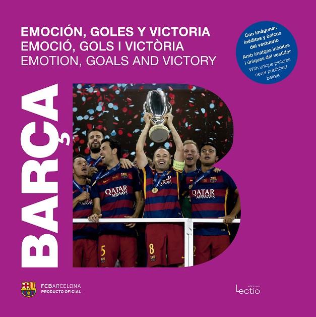 BARÇA: EMOCION, GOLES Y VICTORIA | 9788416012862 | AAVV