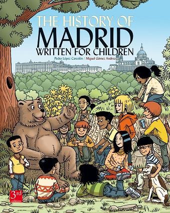 HISTORY OF MADRID WRITTEN FOR CHILDREN, THE (ANG) | 9788498735604 | LÓPEZ CARCELÉN, PEDRO