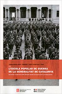 ESCOLA POPULAR DE GUERRA DE LA GENERALITAT DE CATALUNYA,/L' | 9788418986062 | SOLÉ I SABATÉ, JOSEP M./VILLARROYA I FONT, JOAN