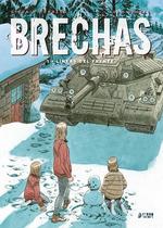 BRECHAS 01. LÍNEAS DEL FRENTE | 9788417957155 | SYLVAIN, RUNBERG / URGELL, JOAN