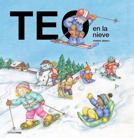 TEO EN LA NIEVE (CAST) | 9788408294207 | DENOU, VIOLETA