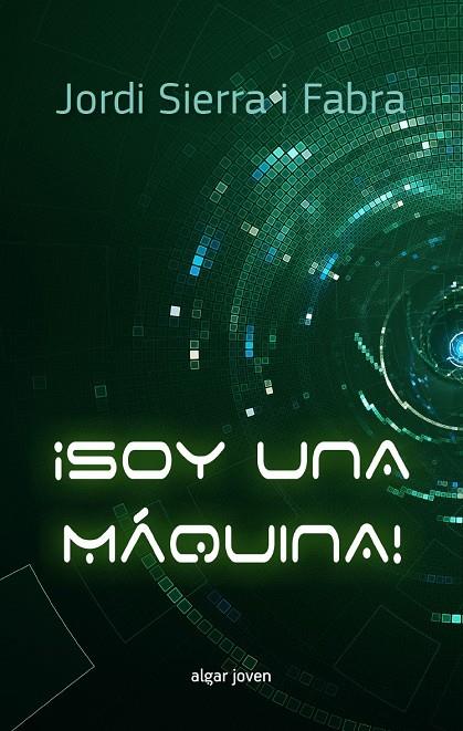 ¡SOY UNA MAQUINA! | 9788498457919 | SIERRA I FABRA, JORDI