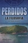 PERDIDOS, LA FILOSOFIA | 9788492723621 | REGAZZONI, SIMONE