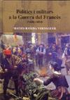 POLITICS I MILITARS A LA GUERRA DEL FRANCES (1808-1814) | 9788496908086 | RAMISA VERDAGUER, MATIES