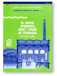 VAPOR AYMERICH, AMAT I JOVER DE TERRASA | 9788439354963 | HERNÁNDEZ CARDONA, XAVIER/FERNÀNDEZ CERVANTES, MAGDA/CASAS ROMEU, JOSEFINA