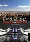 BARCELONA METRO A METRO. UN VIAJE HISTORICO | 9788493772895 | TORRES, MARTA