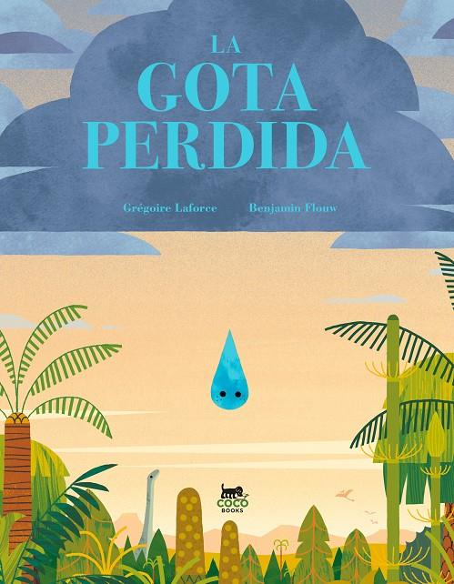 GOTA PERDIDA, LA (CAST) | 9788412730012 | LAFORCE, GRÉGOIRE/ FLOUW, BENJAMIN