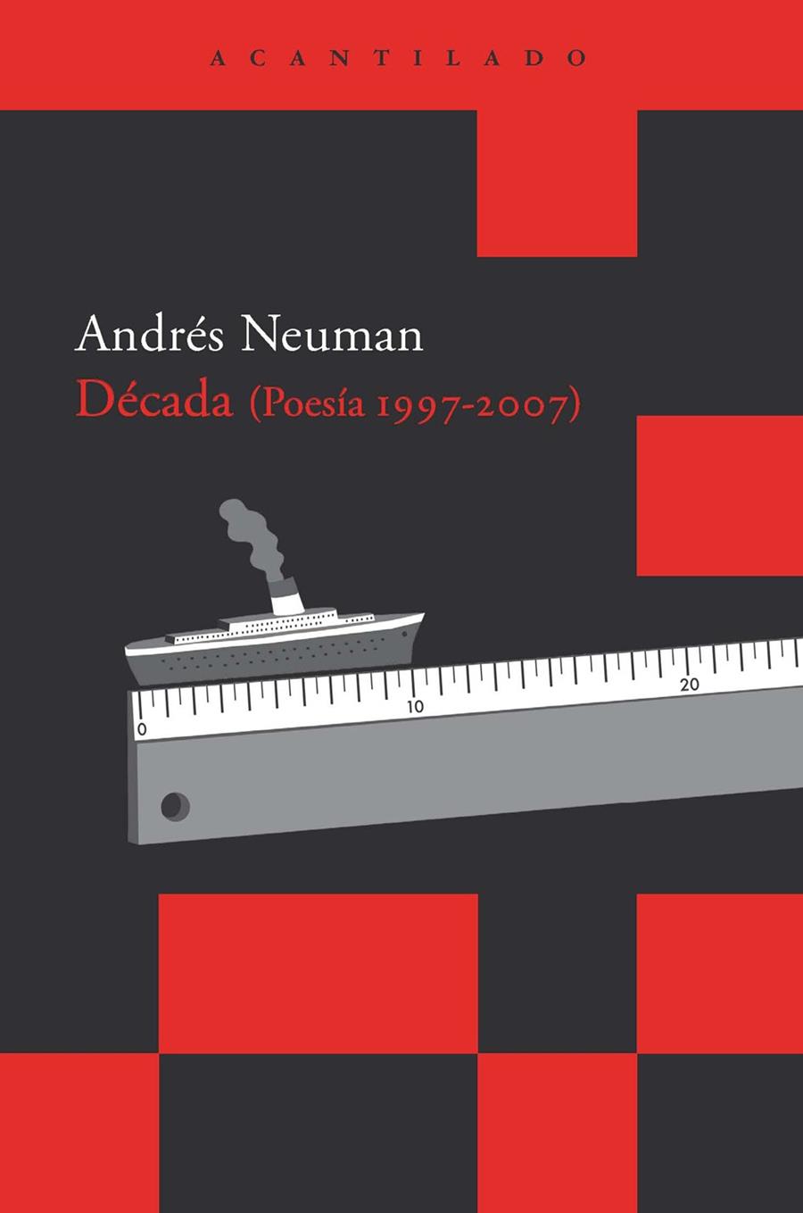 DECADA (POESIA 1997-2007) | 9788415277668 | NEUMAN, ANDRES