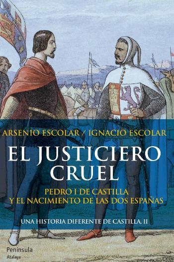 JUSTICIERO CRUEL, EL | 9788499421575 | ESCOLAR, ARSENIO; ESCOLAR, IGNACIO