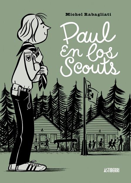 PAUL EN LOS SCOUTS | 9788415685463 | RABAGLIATI, MICHEL