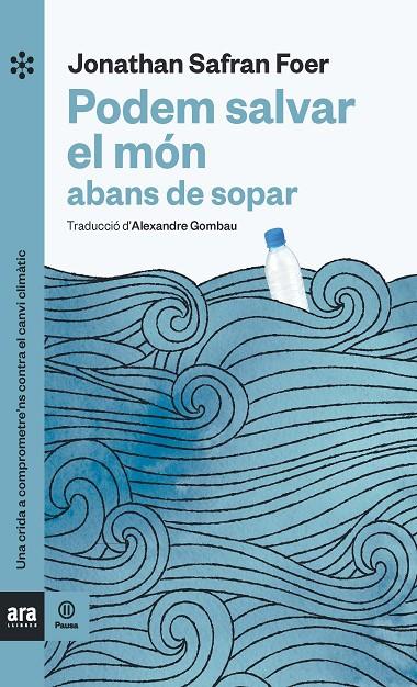 PODEM SALVAR EL MON ABANS DE SOPAR | 9788417804121 | SAFRAN FOER, JONATHAN