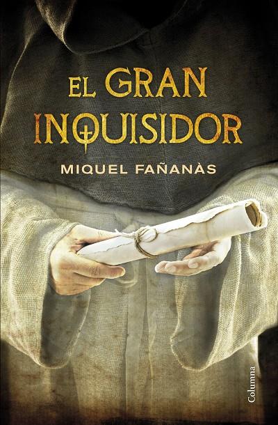 GRAN INQUISIDOR, EL | 9788466419444 | FAÑANAS, MIQUEL