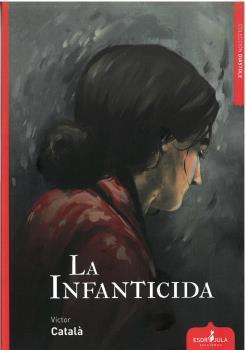 INFANTICIDA, LA (CAST) | 9788412554274 | CATALÁ,  VICTOR