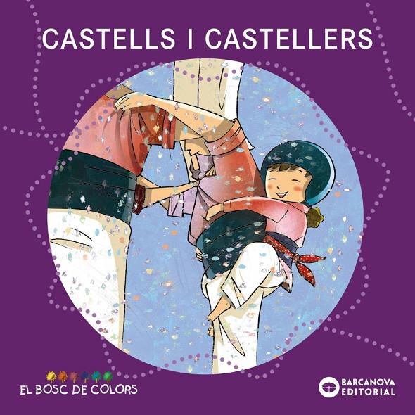 CASTELLS I CASTELLERS | 9788448926939 | BALDO, ESTEL - GIL, ROSA - SOLIVA, MARIA