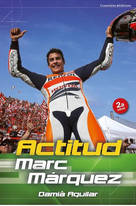 ACTITUD. MARC MARQUEZ | 9788490342251 | AGUILAR, DAMIA