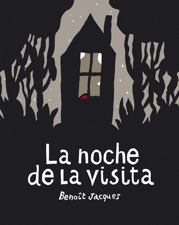 NOCHE DE LA VISITA, LA | 9788493721183 | JACQUES, BENOIT