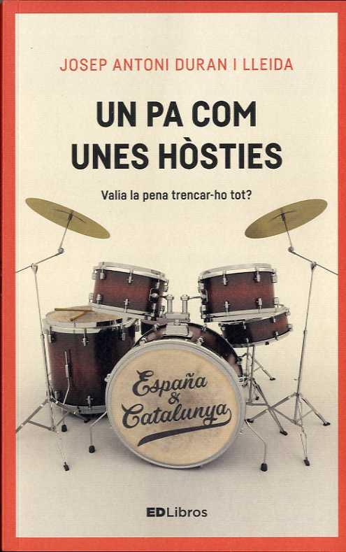 PA COM UNES HOSTIES, UN | 9788461789771 | DURAN I LLEIDA, JOSEP ANTONI 