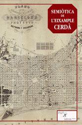 SEMIOTICA DE L'EIXAMPLE CERDA | 9788441218659 | SERRATOSA, ALBERT (COOR.)