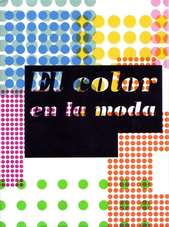 COLOR EN LA MODA, EL | 9788496774551 | AAVV