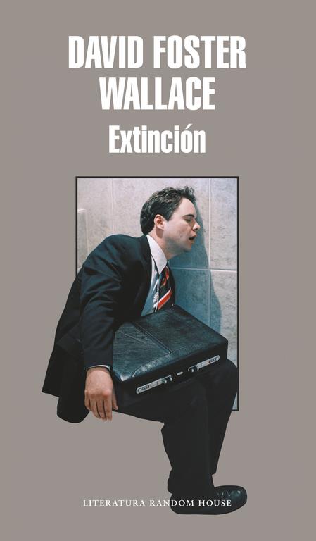 EXTINCION | 9788439713548 | WALLACE, DAVID FOSTER (1962-2008)