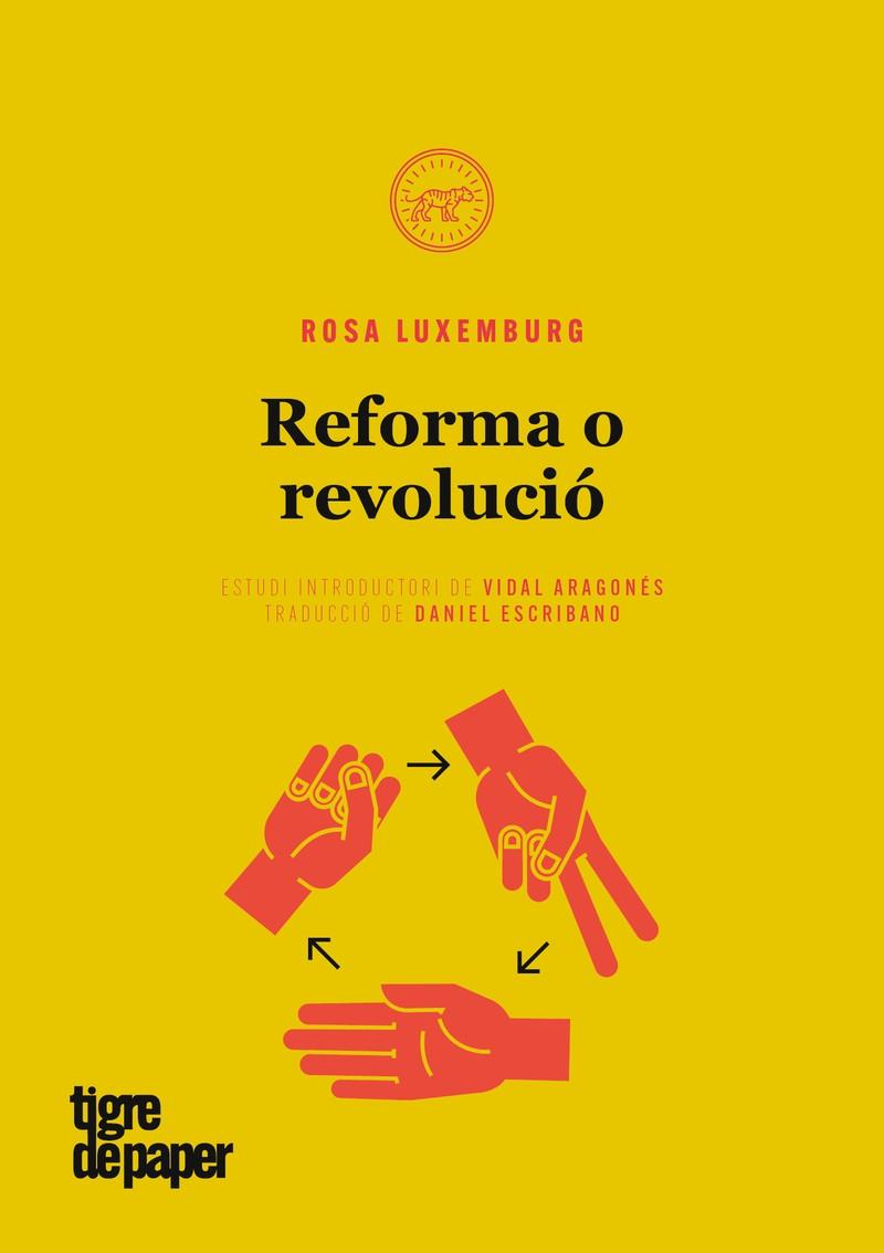 REFORMA O REVOLUCIO | 9788416855421 | LUXEMBURG, ROSA