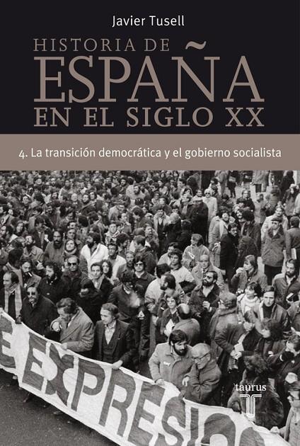 HISTORIA DE ESPAÑA EN EL SIGLO XX. VOL IV: LA TRANSICION.... | 9788430606320 | TUSELL, JAVIER