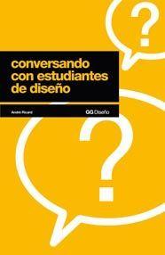 CONVERSANDO CON ESTUDIANTES DE DISEÑO | 9788425222276 | RICARD, ANDRE