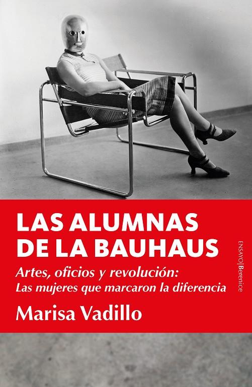 ALUMNAS DE LA BAUHAUS, LAS  | 9788418709449 | VADILLO, MARISA 