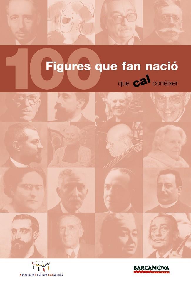 100 FIGURES QUE FAN NACIO QUE CAL CONEIXER | 9788448925048 | FIGUERES, JOSEP M. (COOR)