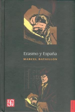 ERASMO Y ESPAÑA | 9789681610692 | BATAILLON, MARCEL