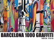 BARCELONA 1000 GRAFFITIS | 9788425222436 | PUIG TORRES, ROSA