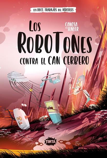 ROBOTONES CONTRA EL CAN CERBERO, LOS (CAST) | 9788491427131 | CANOSA, ORIOL / SUNYER MONFORT, JORDI