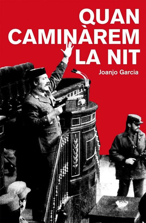 QUAN CAMINAREM LA NIT | 9788490261712 | GARCIA, JOANJO