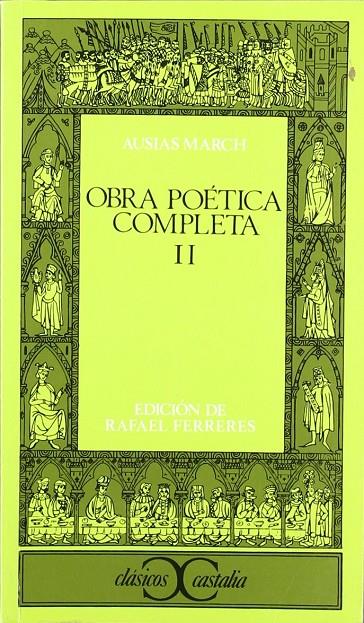 OBRA POETICA COMPLETA II MARCH | 9788470393228 | MARCH, AUSIAS