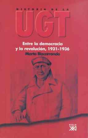 HISTORIA DE LA UGT III | 9788432313721 | BIZCARRONDO, MARTA