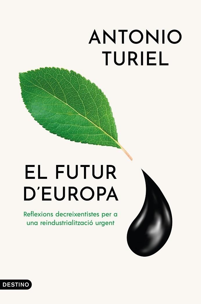 FUTUR D'EUROPA, EL | 9788419734143 | TURIEL, ANTONIO