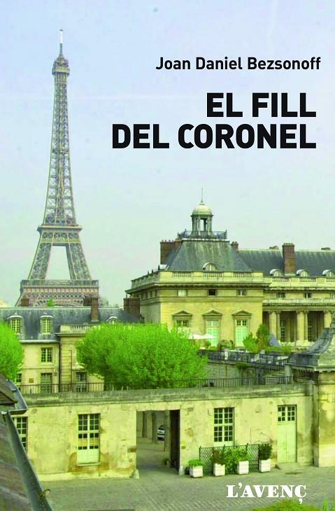 FILL DEL CORONEL, EL | 9788416853106 | BEZSONOFF, JOAN-DANIEL