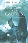 HISTORIA DE UNA CAUTIVA | 9788489367524 | LINDBERGH, JUDITH