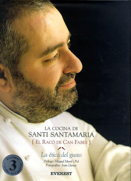 COCINA DE SANTI SANTAMARIA, LA. LA ETICA DEL GUSTO | 9788424125745 | SANTAMARIA, SANTI