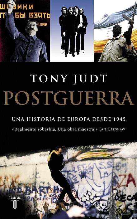 POSTGUERRA. UNA HISTORIA DE EUROPA DESDE 1945 | 9788430606108 | JUDT, TONY