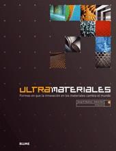 ULTRAMATERIALES : FORMAS EN QUE LA INNOVACION EN LOS MATERIA | 9788498012521 | BEYLERIAN, GEORGE M.