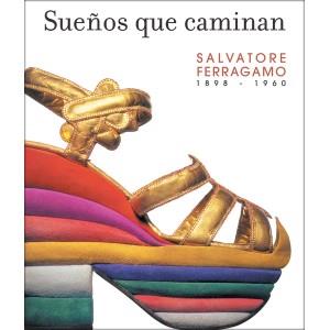 SUEÑOS QUE CAMINAN | 9788493442620 | FERRAGAMO, SALVATORE