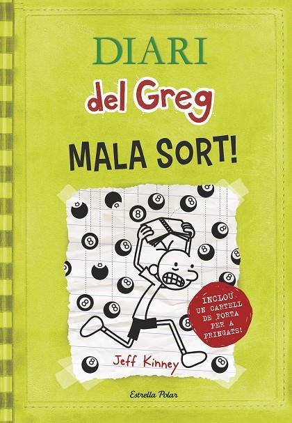 DIARI DEL GREG, EL Nº8: MALA SORT | 9788490574904 | KINNEY, JEFF