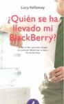 ¿QUIEN SE HA LLEVADO MI BLACKBERRY? | 9788498382334 | KELLAWAY, LUCY